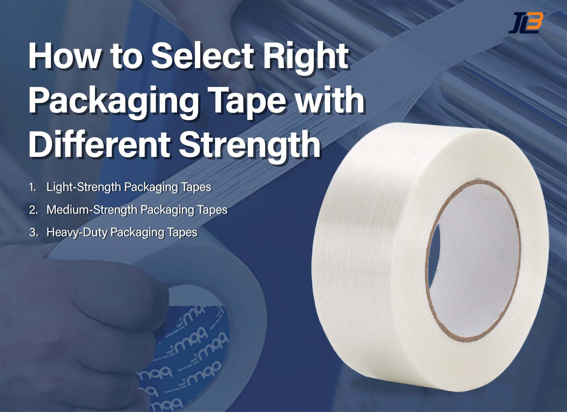 How to Select Right Packaging Tape with Different Strength